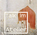 Talk im Atelier